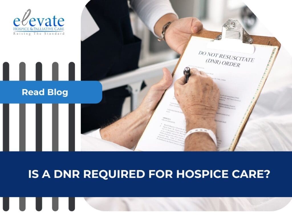 Is a DNR Required For Hospice Care?