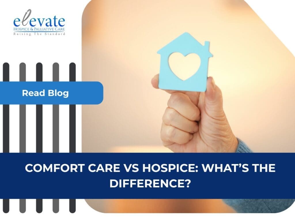 Comfort Care vs Hospice: What’s The Difference?