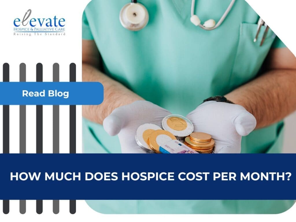 How Much Does Hospice Cost per Month?