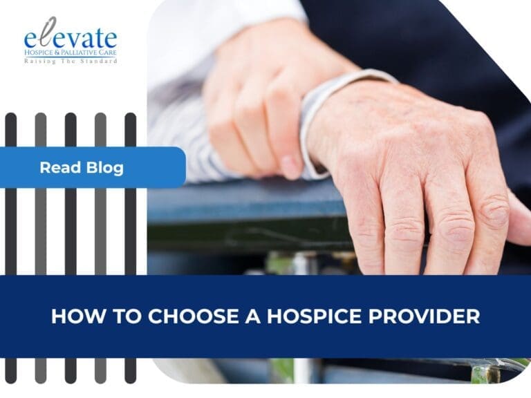 How to Choose a Hospice Provider